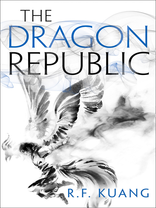 Title details for The Dragon Republic by R.F. Kuang - Wait list